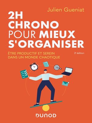 cover image of 2h chrono pour mieux s'organiser--2e éd.